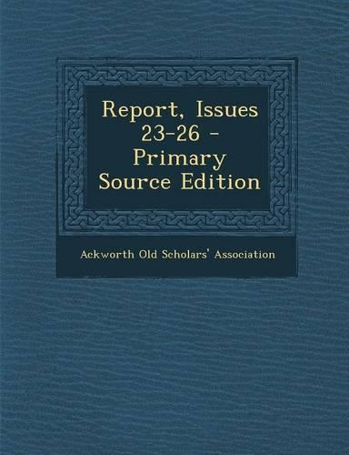 Report, Issues 23-26