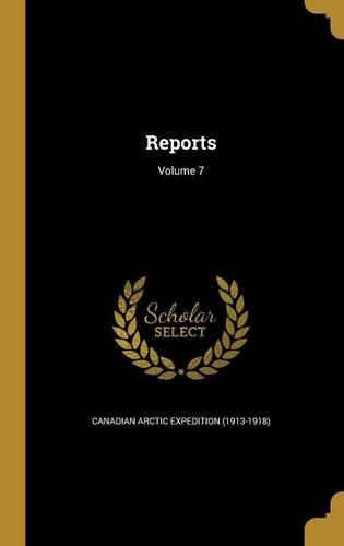Reports; Volume 7
