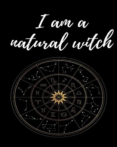 I am a Natural Witch