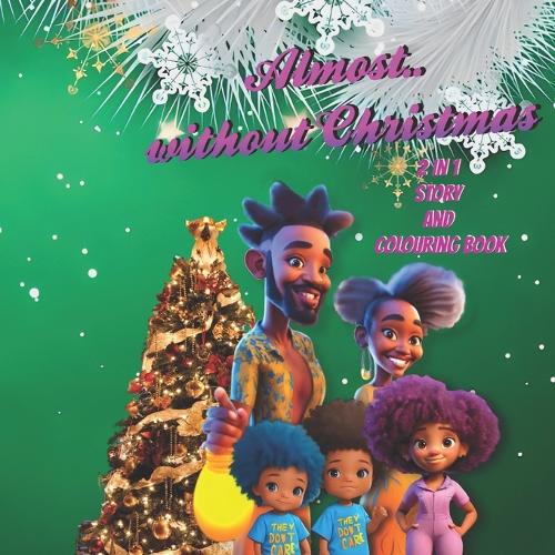 Almost without Christmas