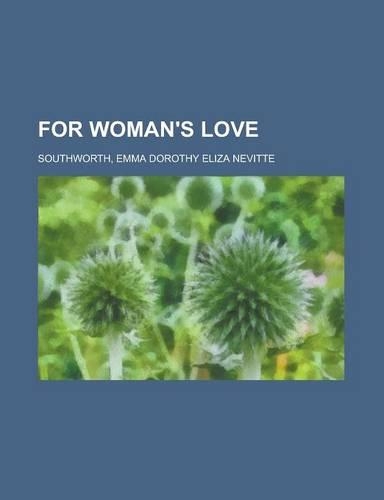 For Woman's Love