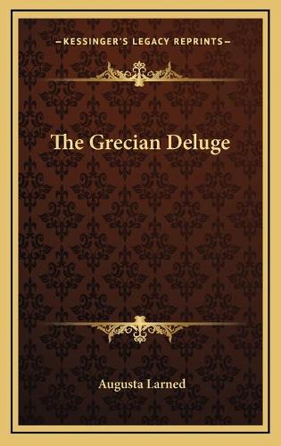 The Grecian Deluge