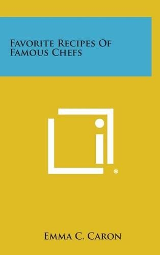 Favorite Recipes of Famous Chefs
