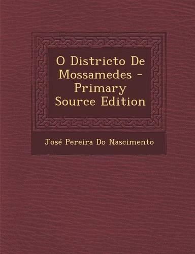 O Districto de Mossamedes