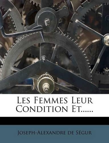 Les Femmes Leur Condition Et......