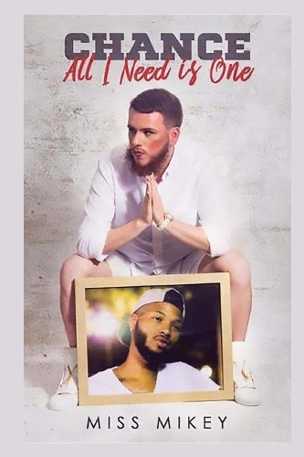 Chance- All I Need is One