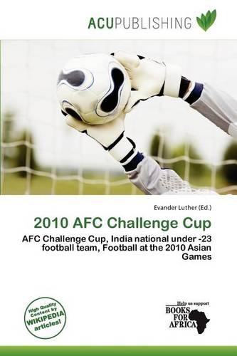 2010 Afc Challenge Cup