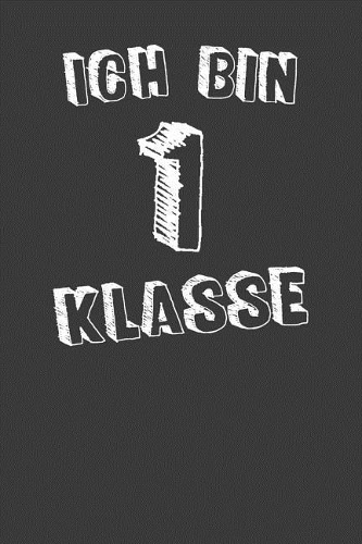 Ich bin 1. Klasse