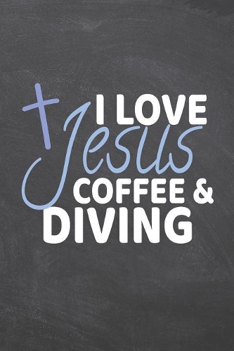 I Love Jesus Coffee & Diving