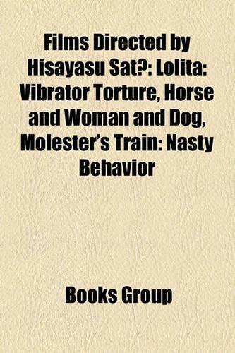 Films Directed by Hisayasu SAT (Study Guide)