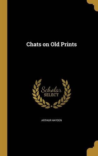 Chats on Old Prints