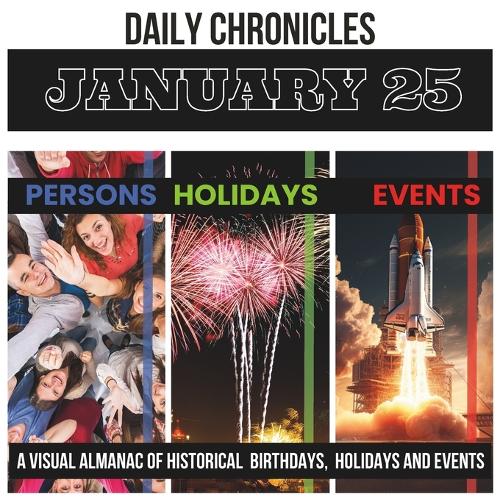 Daily Chronicles January 25