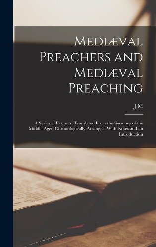 Mediæval Preachers and Mediæval Preaching