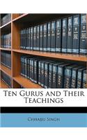 Ten Gurus and Their Teachings