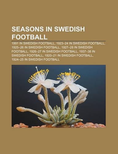 Seasons in Swedish Football
