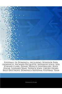 Articles on Football in Dominica, Including