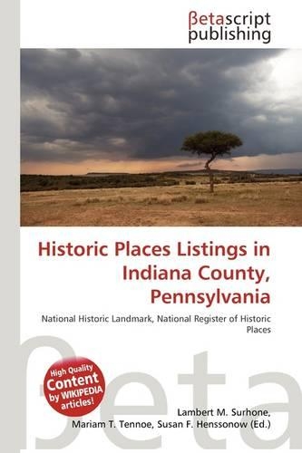 Historic Places Listings in Indiana County, Pennsylvania