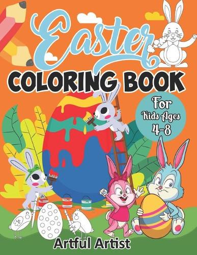 Easter Coloring Book For Kids Ages 4-8