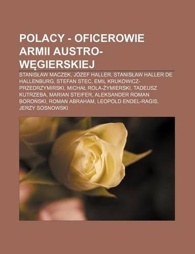 Polacy - Oficerowie Armii Austro-W Gierskiej