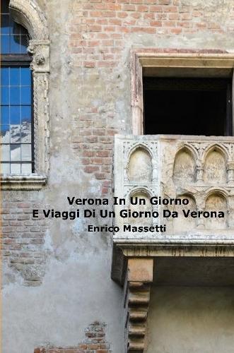 Verona In Un Giorno