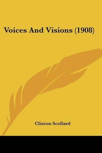 Voices And Visions (1908)