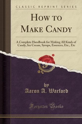 How to Make Candy