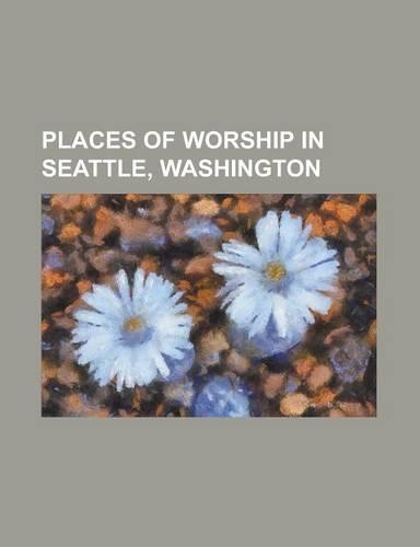 Places of Worship in Seattle, Washington
