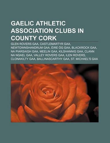 Gaelic Athletic Association Clubs in County Cork