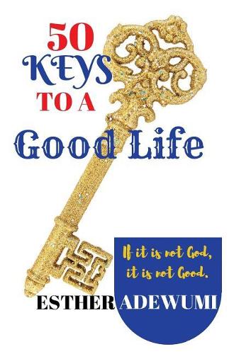 50 Keys to A Good Life