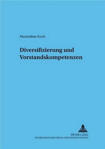 Diversifizierung Und Vorstandskompetenzen
