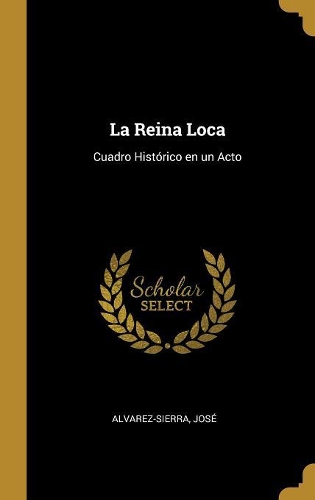 La Reina Loca