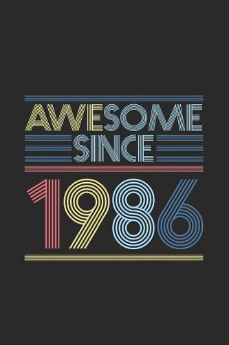 Awesome Since 1986