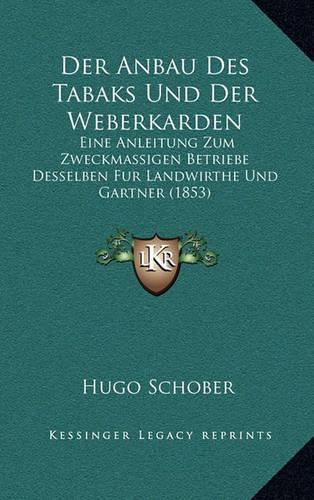 Der Anbau Des Tabaks Und Der Weberkarden
