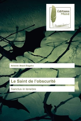 Le Saint de l'obscurité