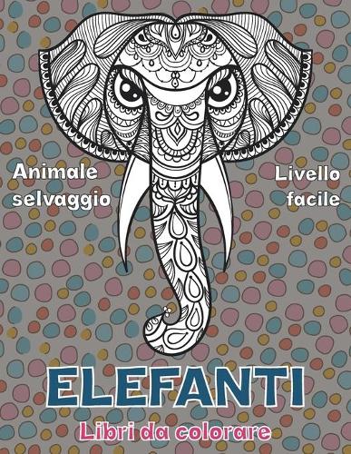 Libri da colorare - Livello facile - Animale selvaggio - Elefanti