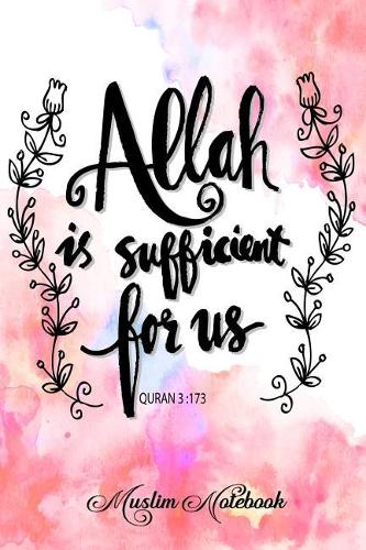 Allah is sufficient for us