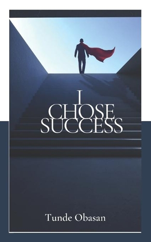 I Chose Success