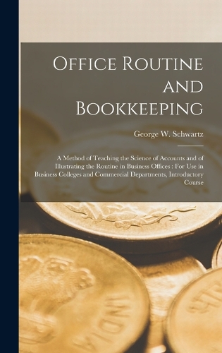 Office Routine and Bookkeeping
