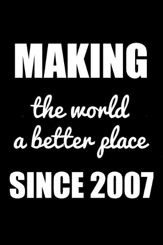 Making The World A Better Place Since 2007