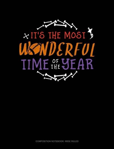 It's the Most Wonderful Time of the Year