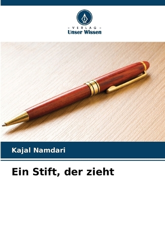 Ein Stift, der zieht