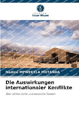 Die Auswirkungen internationaler Konflikte