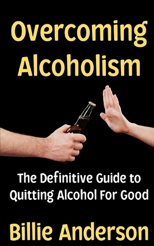 Overcoming Alcoholism