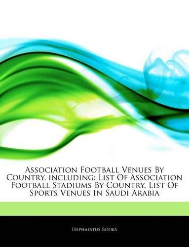 Articles on Association Football Venues by Country, Including