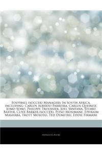 Articles on Football (Soccer) Managers in South Africa, Including