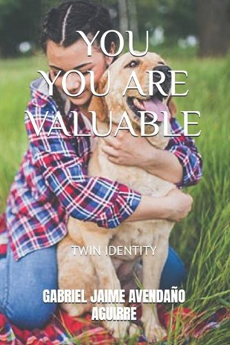 You You Are Valuable
