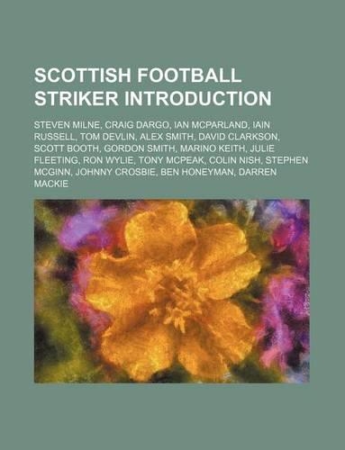 Scottish Football Striker Introduction