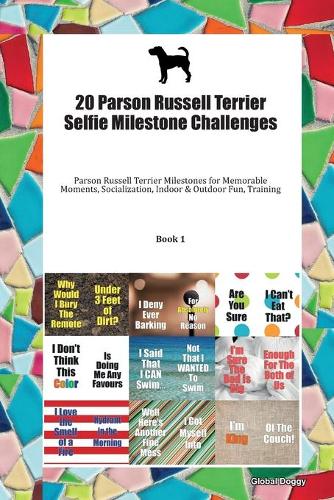 20 Parson Russell Terrier Selfie Milestone Challenges