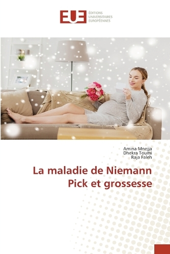 La maladie de Niemann Pick et grossesse