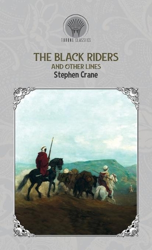 The Black Riders and Other Lines